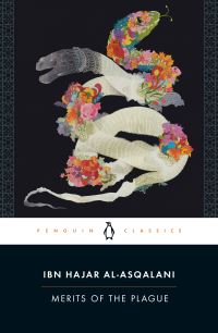 Book Cover for Merits of the Plague by Ahmad ibn Ali Ibn Hajar alAsqalani