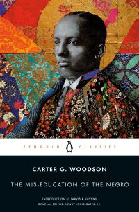 Book Cover for The Mis-Education of the Negro by Carter Godwin Woodson