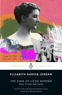 Book Cover for The Case of Lizzie Borden and Other Writings by Elizabeth Garver Jordan, Elizabeth Garver Jordan