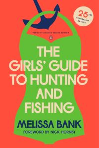 Book Cover for The Girls' Guide to Hunting and Fishing by Melissa Bank
