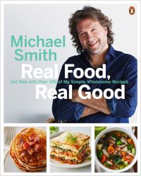 Book Cover for Real Food, Real Good by Michael Smith