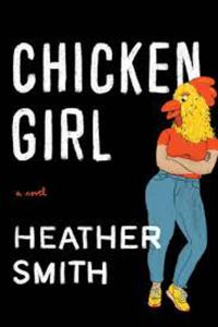 Book Cover for Chicken Girl by Heather Smith