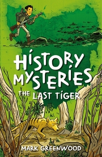 Book Cover for The Last Tiger by Mark Greenwood