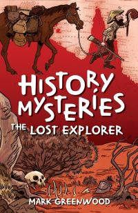 Book Cover for The Lost Explorer by Mark Greenwood