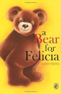 Book Cover for A Bear for Felicia by Subhadra Sen Gupta