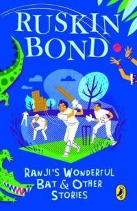 Book Cover for Ranji's Wonderful Bat and Other Stories by Ruskin Bond