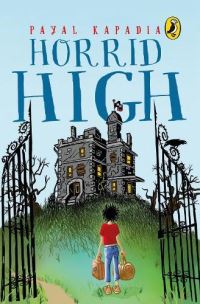 Book Cover for Horrid High (Book 1) by Payal Kapadia