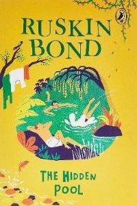 Book Cover for The Hidden Pool by Ruskin Bond