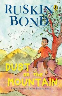 Book Cover for Dust on the Mountain by Ruskin Bond