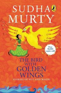 Book Cover for The Bird With Golden Wings by Sudha Murti