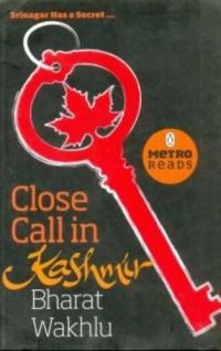 Book Cover for Close Call In Kashmir by BHARAT WAKHLU