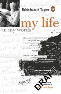 Book Cover for My Life in My Words by Rabindranath Tagore