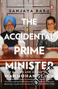 Book Cover for The Accidental Prime Minister by Sanjaya Baru