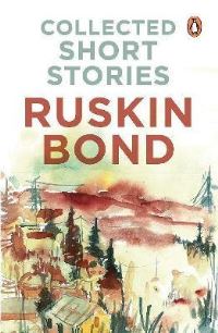 Book Cover for Collected Short Stories by Ruskin Bond