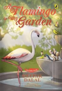 Book Cover for A Flamingo in My Garden by Deepak Dalal