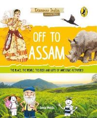 Book Cover for Off to Assam (Discover India) by Sonia Mehta