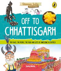 Book Cover for Off to Chhattisgarh (Discover India) by Sonia Mehta