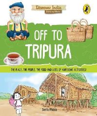 Book Cover for Off to Tripura (Discover India) by Sonia Mehta