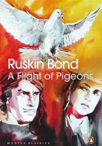 Book Cover for A Flight of Pigeons by Ruskin Bond