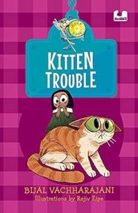 Book Cover for Kitten Trouble (Hook Books) by Bijal Vachharajani
