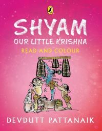 Book Cover for Shyam, Our Little Krishna (Read and Colour) by Devdutt Pattanaik