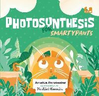 Book Cover for Photosynthesis for Smartypants by Anushka Ravishankar