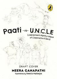 Book Cover for Paati Vs UNCLE (The Underground Nightly Cooperative League of Elders) by Meera Ganapathi