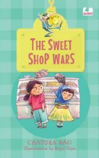 Book Cover for The Sweet Shop Wars by Chatura Rao