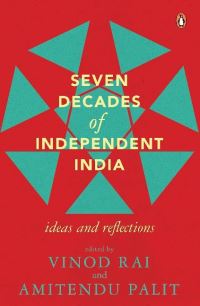 Book Cover for Seven Decades of Independent India by Vinod Rai
