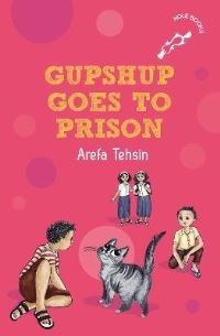 Book Cover for Gupshup Goes to Prison by Arefa Tehsin