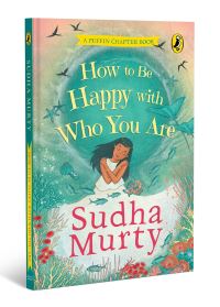 Book Cover for How to Be Happy With Who You Are by Sudha Murty