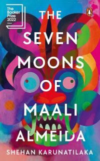 Book Cover for Seven Moons of Maali Almeida by Shehan Karunatilaka