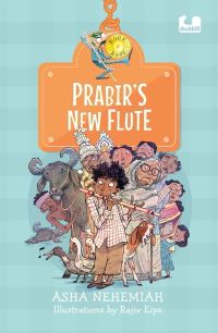 Book Cover for Prabir's New Flute by Asha Nehemiah