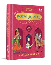 Book Cover for Royal Rebels by Natasha Sharma