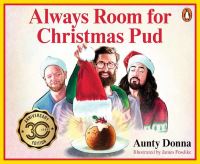 Book Cover for Always Room for Christmas Pud by Aunty Donna Comedy troupe