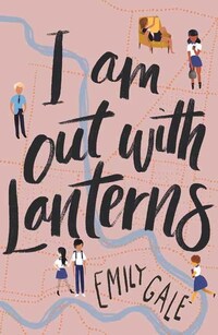 Book Cover for I Am Out With Lanterns by Emily Gale