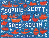 Book Cover for Sophie Scott Goes South by Alison Lester