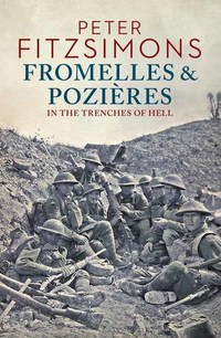 Book Cover for Fromelles and Pozières by Peter FitzSimons
