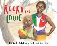 Book Cover for Rocky & Louie by Phillip Walleystack, Raewyn Caisley