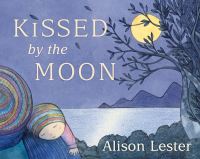 Book Cover for Kissed by the Moon by Alison Lester