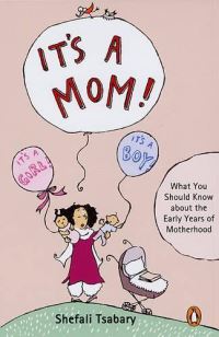 Book Cover for It's A Mom! by Shefali Tsabary