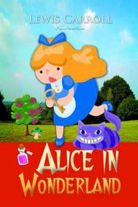 Book Cover for Alice's Adventures in Wonderland by Lewis Carroll, Lewis Carroll