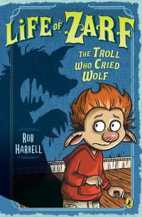 Book Cover for The Troll Who Cried Wolf by Rob Harrell