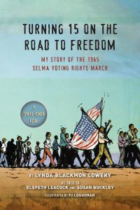 Book Cover for Turning 15 on the Road to Freedom by Lynda Blackmon Lowery, Elspeth Leacock, Susan Buckley