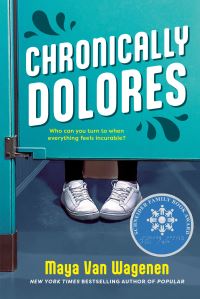 Book Cover for Chronically Dolores by Maya Van Wagenen