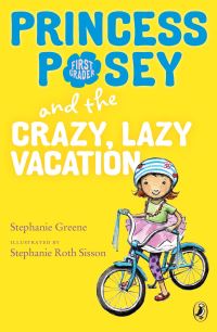 Book Cover for Princess Posey and the Crazy, Lazy Vacation by Stephanie Greene
