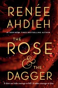 Book Cover for The Rose & The Dagger by Renée Ahdieh