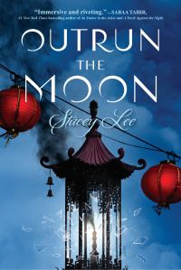 Book Cover for Outrun the Moon by Stacey Lee