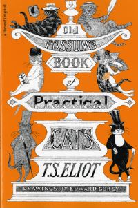 Book Cover for Old Possum's Book of Practical Cats by T S Eliot, Edward Gorey, Rouben Mamoulian Collection Library of Congress, Ralph Ellison Collection Library of Congress, Edward Bradford Gorey Collection Library of Congress