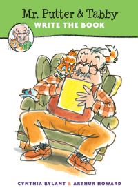 Book Cover for Mr. Putter & Tabby Write the Book by Cynthia Rylant, Arthur Howard